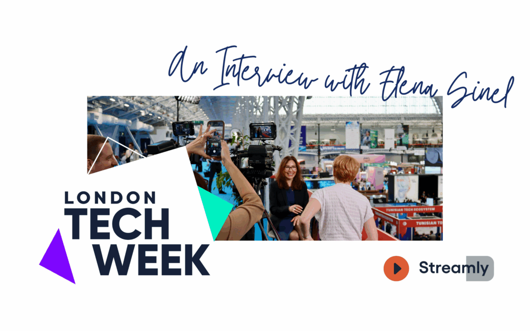 Elena Sinel in interview with London Tech Week and Streamly